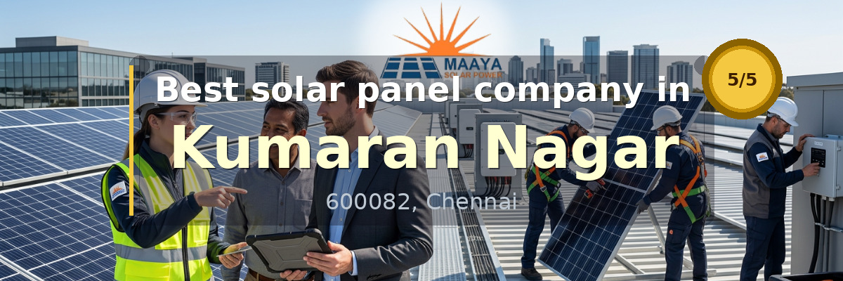 solar panel company in Kumaran Nagar Chennai - Maaya Solar Power Tech