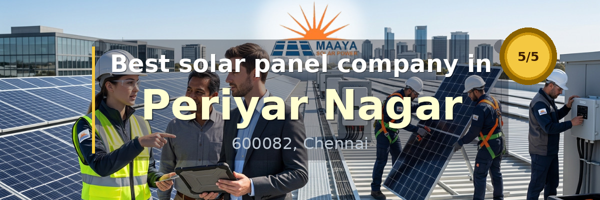 solar panel company in Periyar Nagar Chennai - Maaya Solar Power Tech