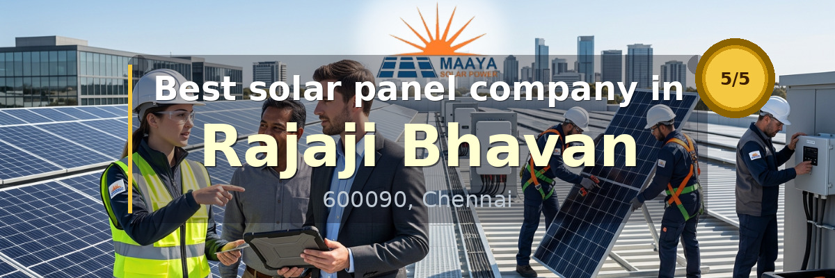 solar panel company in Rajaji Bhavan Chennai - Maaya Solar Power Tech