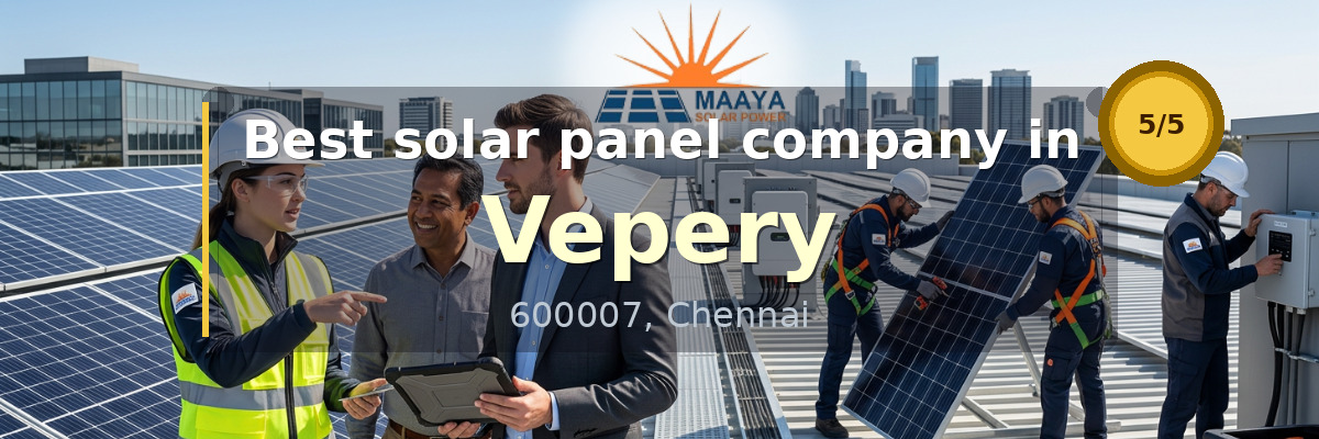 solar panel company in Vepery Chennai - Maaya Solar Power Tech