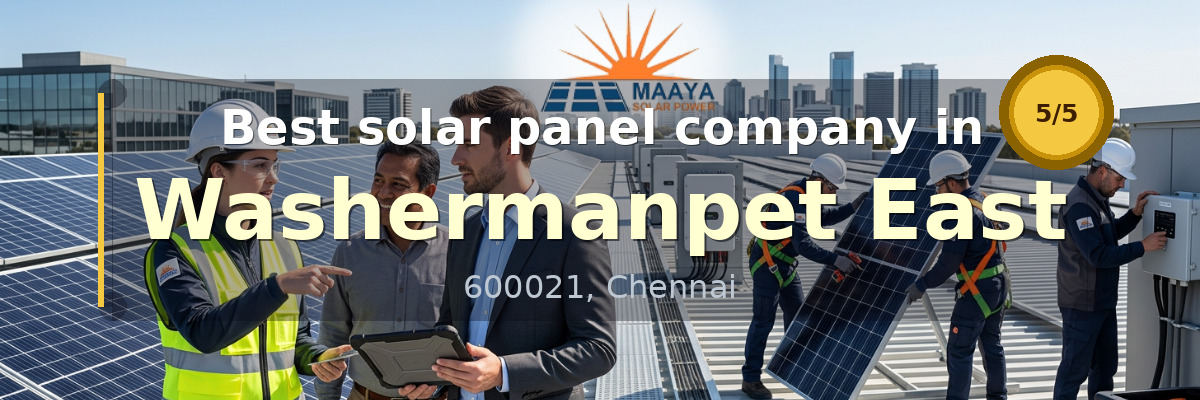 solar panel company in Washermanpet East Chennai - Maaya Solar Power Tech