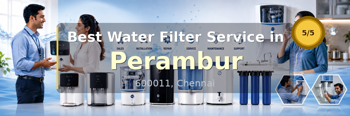 Water Filter Service in Perambur Chennai - Nivedhan Aqua Cure Systems